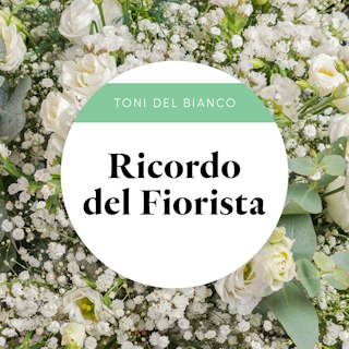 Ricordo del Fiorista Bianco